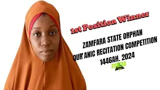 1st Position winner 🏆🎉🏆 Hajara Abdullah || 60 Hizb || Tsafe LEA  || 2nd Edition of Aytam Qur'an