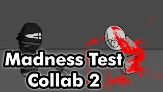 Madness Test Collab 2 [HD] (2011)