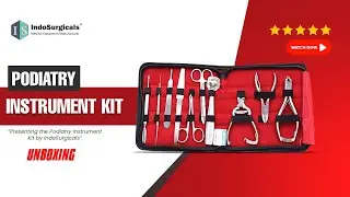 IndoSurgicals Podiatry Instrument Kit