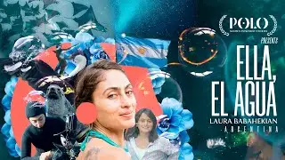 Ella, el agua - Unveiling the underwater world of Patagonia, Argentina (Documentary) | POLO Stories