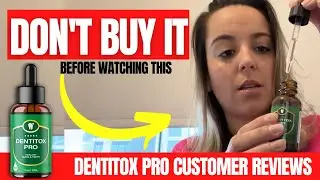 DENTITOX PRO &ndash; BUYER BEWARE!! &ndash; Dentitox Pro Reviews- Dentitox Pro Review 2022
