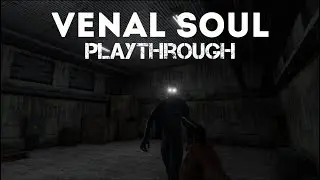 Venal Soul - Playthrough (Creepy Indie Horror Game)