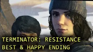 Terminator: Resistance Best & Happy Ending