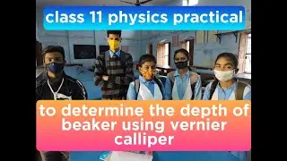 to determine the depth of beaker using vernier calliper PRA-4-E