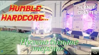 The Planet Crafter Humble Hardcore 6.