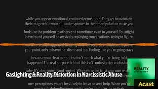 Gaslighting & Reality Distortion in Narcissistic Abuse | Narcissistic Abuse Recovery Podcast