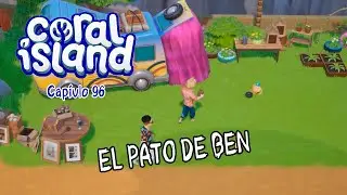 EL PATO DE BEN | CORAL ISLAND #96