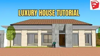 SKETCHUP BEGINNER TUTORIAL HOW TO MAKE LUXURY HOUSE FROM FLOORPLAN