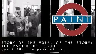 Story of the Moral of the Story: The Making of 11:11 - Part 10: The Production