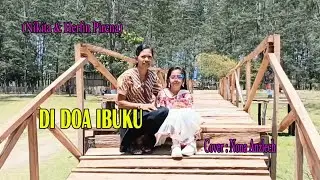 Nona Anzlech & Mama Tori Lan || Cover: DI DOA IBUKU ( Nikita & Herlin Pirena )