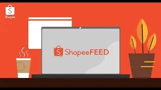 Обучение продавцов Shopee: Лента Shopee