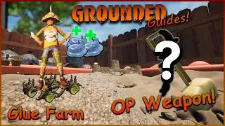 Easiest Way to Farm Glue in the Sandbox - Grounded Tips