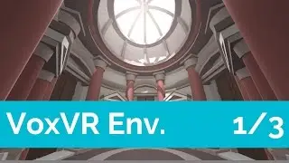 VoxVR Environment [1/3][Stream]