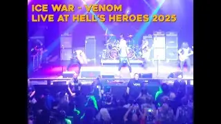 Ice War - Venom Live at Hell's Heroes 2025