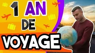 1 AN DE VOYAGES AUTOUR DU MONDE -  Anthony Nevo ClicAdéclic#8