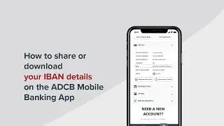 How to share and Download IBAN details on the ADCB Mobile Banking App