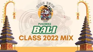 BALI HOLY RACE 2024 II CLASS 2022 MIX