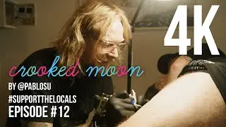 Crooked Moon Tattoo - Episode 12 - #SupportTheLocals