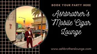 Ashbrothers Mobile Cigar Lounge Video #3