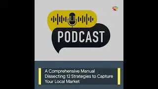 12 Strategies to Capture Your Local Market 