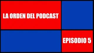 La Orden Del Podcast - T5 - Episodio 5: The Gamescom Experience