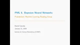 6. Bayesian Neural Networks || Probabilistic ML Reading Group