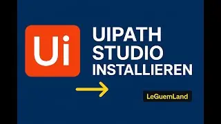 Aufbau Testautomatisierung Umgebung: UiPath Studio installieren [2025] &ndash; Schritt f&uuml;r Schritt erkl&auml;rt