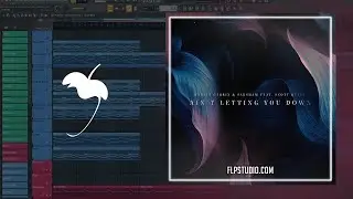 Martin Garrix & Saksham feat. Scott Quinn - Ain’t Letting You Down (FL Studio Remake)