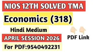 nios 12th Economics 318 tma 2026 Nios Economics tma solved 2026 in Hindi medium Public April 2026