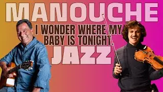 Gypsy jazz standard with Fapy, Tcha and Lollo - I wonder where my baby is tonight.