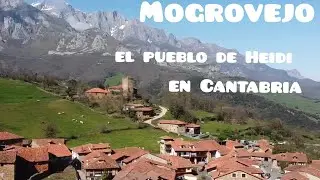 Mogrovejo, UN PUEBLO DE PELICULA. La Suiza c&aacute;ntabra