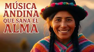 La Magia de los Andes en M&uacute;sica Instrumental: Emoci&oacute;n Pura