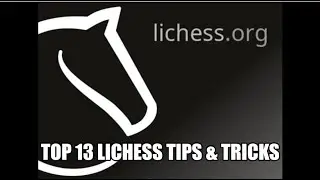 Top 13 Lichess tips and tricks