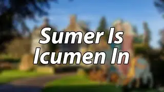 Mediaeval English Folk Song - Sumer Is Icumen In