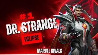 Marvel Rivals - TOP PLAYER #1 DR. STRANGE !!? - Eclipse - Full Gameplay Competitive