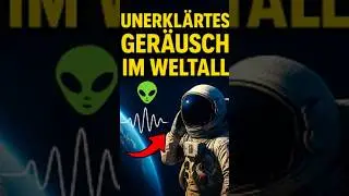 Das unheimlichste Ger&auml;usch im Weltall 😱 &ndash; was war DAS?