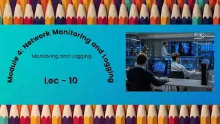 Module 4: Network Monitoring and Logging | #devopstutorial By @dev_safia