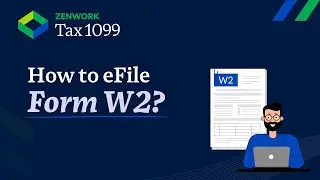 How to File Form W2 Online?