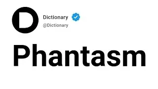Phantasm Meaning In English