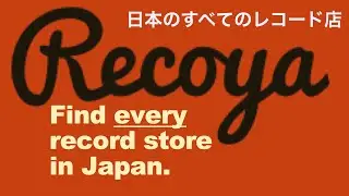 Recoya, find every record store in Japan
