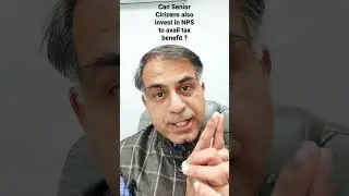 Can Senior Cirizens also invest in NPS to avail tax benefit ?