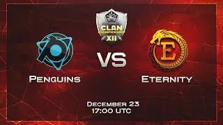 Penguins vs Eternity | Clan Championship XII | Group Stage 2 | Tanki Online