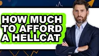 How Much to Afford a Hellcat 2025: Full Guide