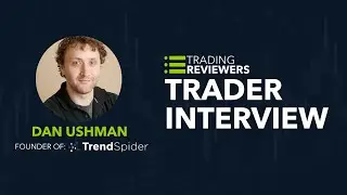 Interview with TrendSpider Founder Dan Ushman
