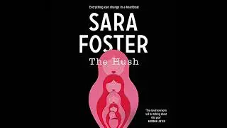 Hush by Sara Foster | Full Audiobook