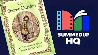 Unlock the Magic of the Hidden Door: The Secret Garden (Animated Summary) | Summed Up HQ