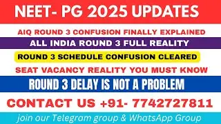 NEET PG 2025 All India Quota Round 3 Explained | Schedule Delay, Revised Cut-off & Seat Reality |