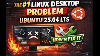 The #1 Linux Desktop Problem in Ubuntu 25.04 LTS and How to Fix It