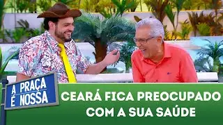 Cear&aacute; fica preocupado coma sua sa&uacute;de | A Pra&ccedil;a &Eacute; Nossa (22/11/18)
