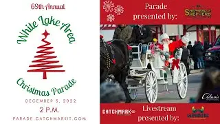 Winberg Construction Presents the 69th Annual White Lake Area Christmas Parade